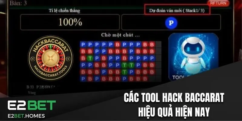 Các công cụ hack Baccarat được dùng nhiều nhất hiện nay