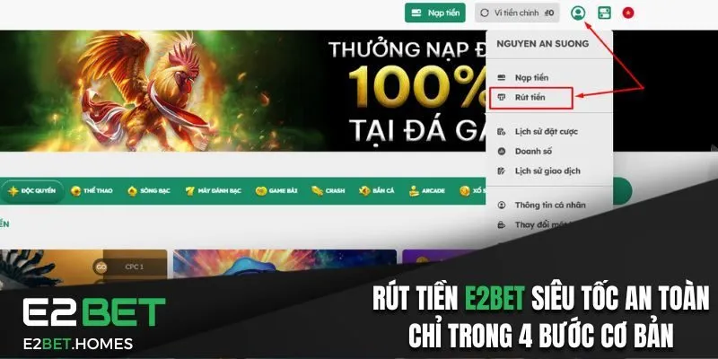 Rút Tiền E2Bet Siêu Tốc An Toàn Chỉ Trong 4 Bước Cơ Bản